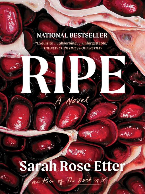 Title details for Ripe by Sarah Rose Etter - Available